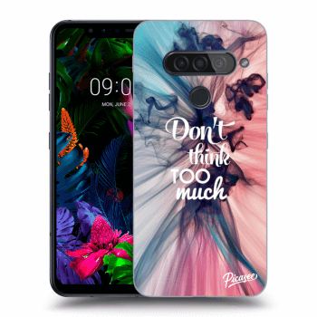 Obal pro LG G8s ThinQ - Don't think TOO much