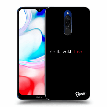 Obal pro Xiaomi Redmi 8 - Do it. With love.