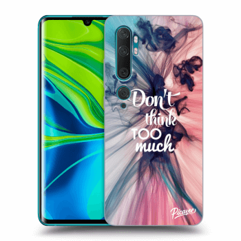 Obal pro Xiaomi Mi Note 10 (Pro) - Don't think TOO much