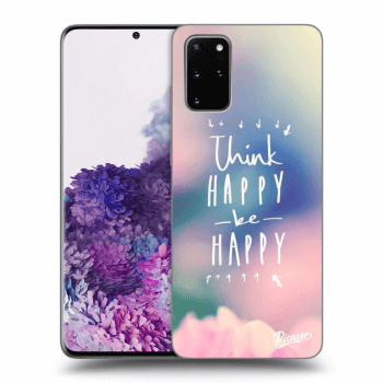 Obal pro Samsung Galaxy S20+ G985F - Think happy be happy