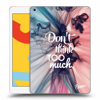 Obal pro Apple iPad 10.2" 2019 (7. gen) - Don't think TOO much