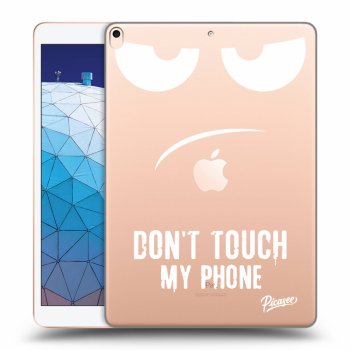 Obal pro Apple iPad Air 10.5" 2019 (3.gen) - Don't Touch My Phone