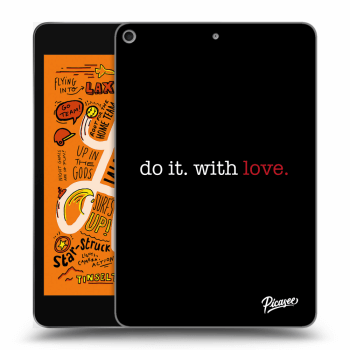 Obal pro Apple iPad mini 2019 (5. gen) - Do it. With love.