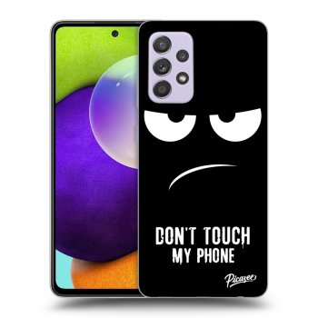 Obal pro Samsung Galaxy A52 5G A525F - Don't Touch My Phone