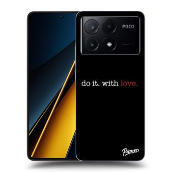 Obal pro Xiaomi Poco X6 Pro - Do it. With love.
