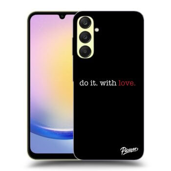 Obal pro Samsung Galaxy A25 A256B 5G - Do it. With love.