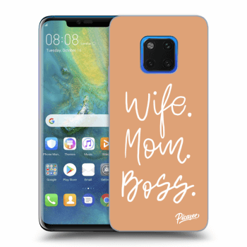 Obal pro Huawei Mate 20 Pro - Boss Mama