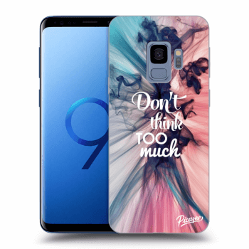 Obal pro Samsung Galaxy S9 G960F - Don't think TOO much
