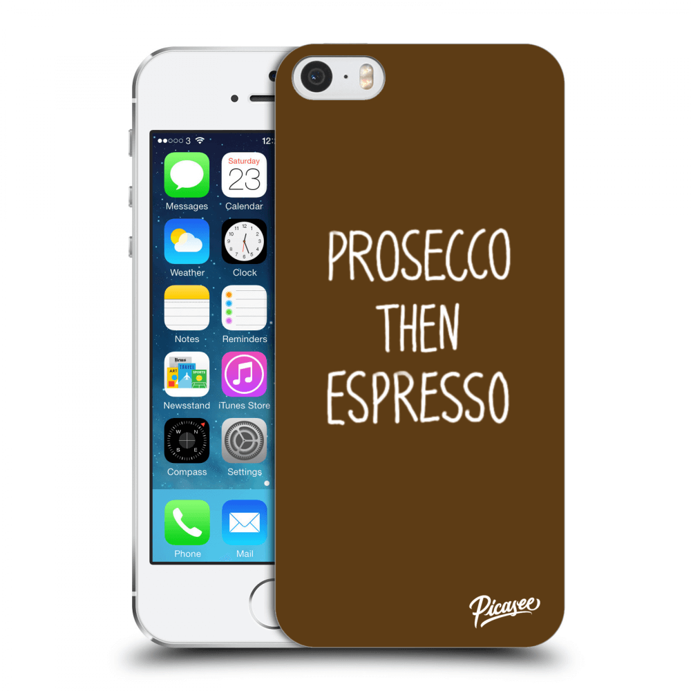 Picasee silikonový průhledný obal pro Apple iPhone 5/5S/SE - Prosecco then espresso