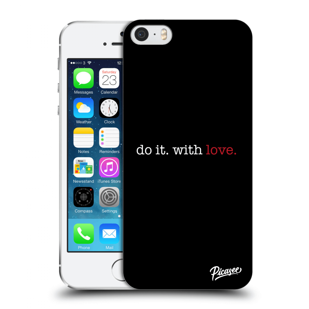 Picasee silikonový průhledný obal pro Apple iPhone 5/5S/SE - Do it. With love.