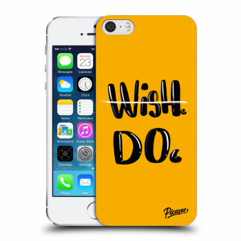 Picasee silikonový průhledný obal pro Apple iPhone 5/5S/SE - Wish Do