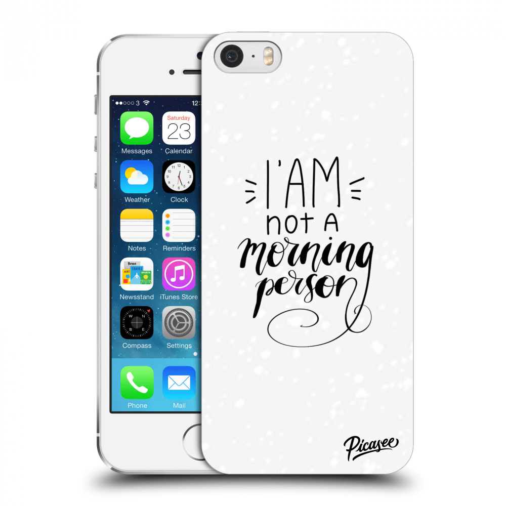 Picasee ULTIMATE CASE pro Apple iPhone 5/5S/SE - I am not a morning person