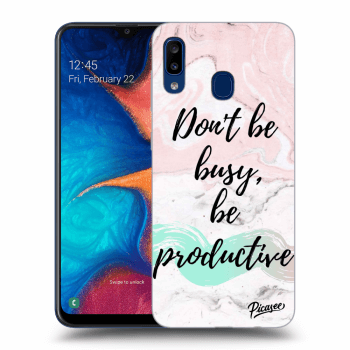Picasee ULTIMATE CASE pro Samsung Galaxy A20e A202F - Don't be busy, be productive