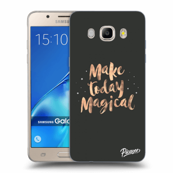 Picasee silikonový průhledný obal pro Samsung Galaxy J5 2016 J510F - Make today Magical