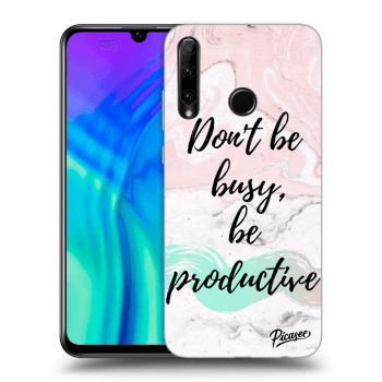 Picasee ULTIMATE CASE pro Honor 20 Lite - Don't be busy, be productive