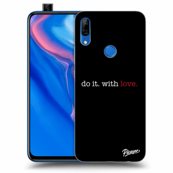 Obal pro Huawei P Smart Z - Do it. With love.