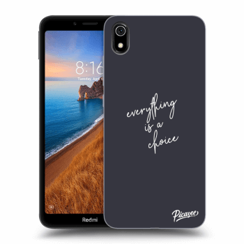 Picasee ULTIMATE CASE pro Xiaomi Redmi 7A - Everything is a choice
