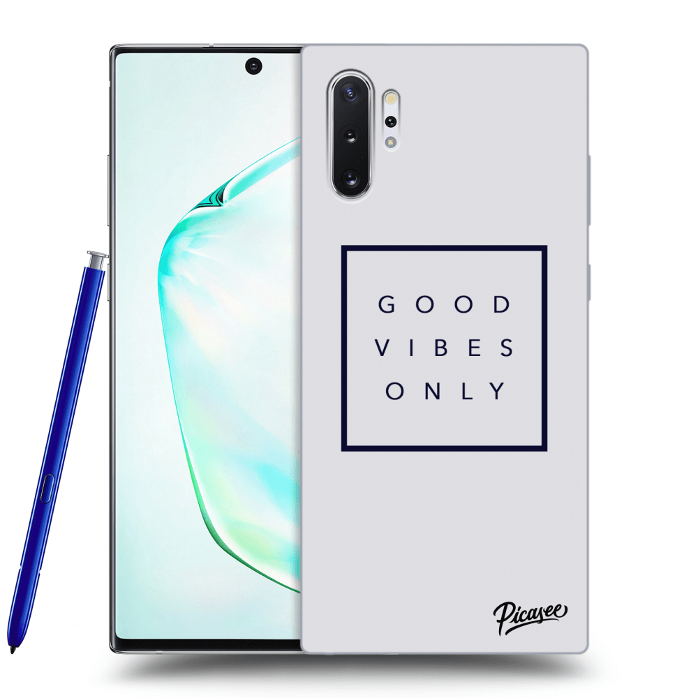 Picasee silikonový průhledný obal pro Samsung Galaxy Note10+ N975F - Good vibes only