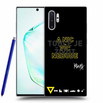 Obal pro Samsung Galaxy Note 10+ N975F - Kazma - TOHLE JE ŽIVOT A NIC VÍC NEBUDE