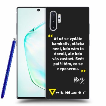 Obal pro Samsung Galaxy Note 10+ N975F - Kazma - SVĚT PATŘÍ TĚM, CO SE NEPOSEROU