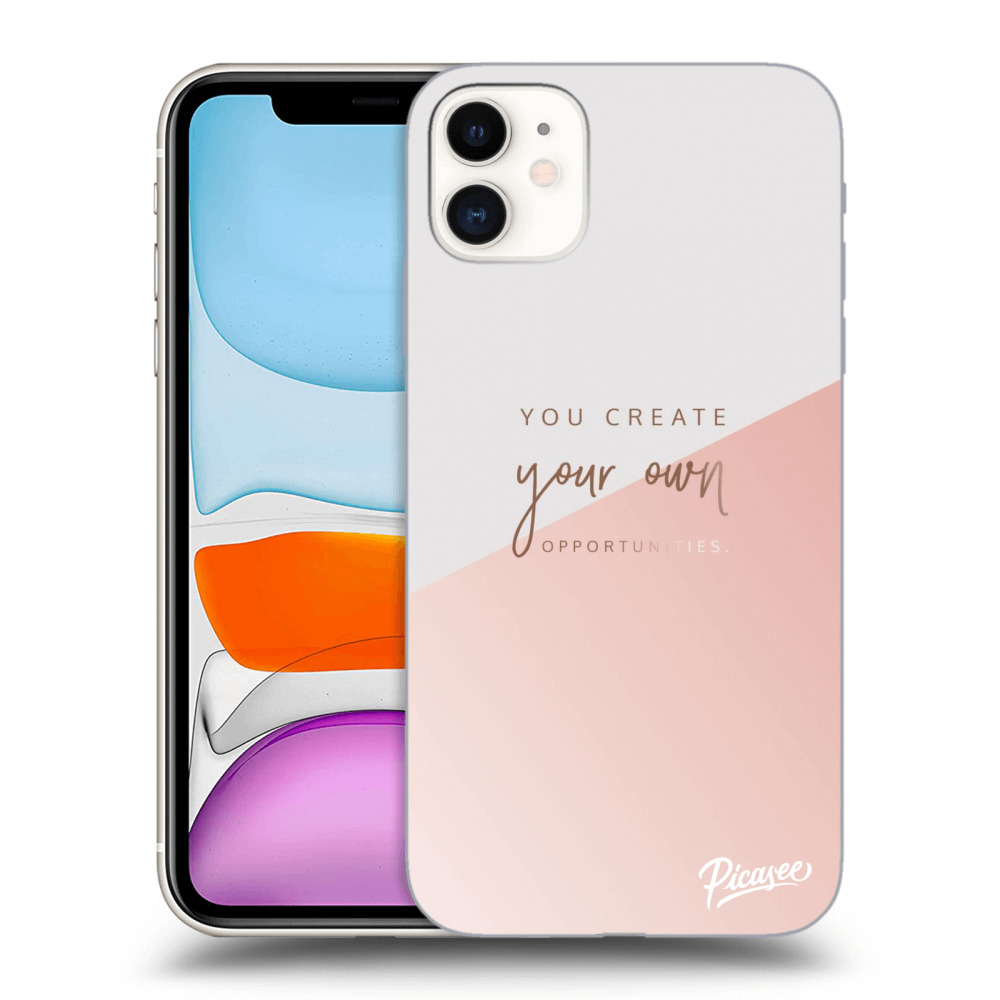 Picasee silikonový průhledný obal pro Apple iPhone 11 - You create your own opportunities