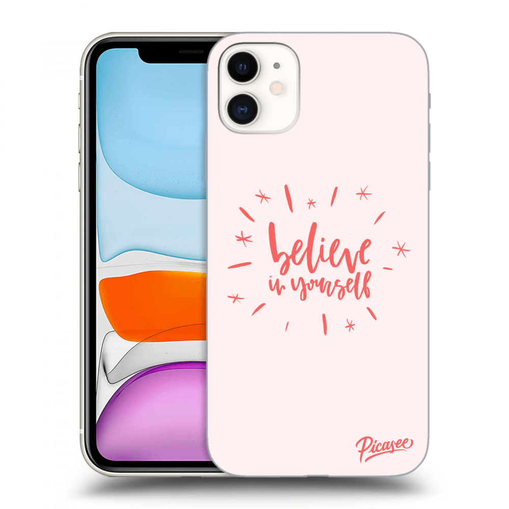Picasee silikonový černý obal pro Apple iPhone 11 - Believe in yourself