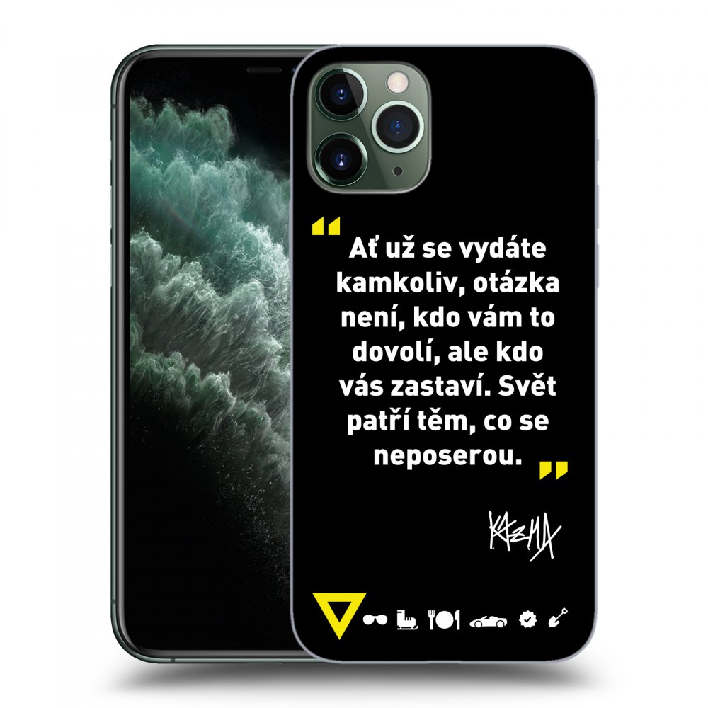 Picasee ULTIMATE CASE pro Apple iPhone 11 Pro - Kazma - SVĚT PATŘÍ TĚM, CO SE NEPOSEROU