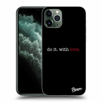 Picasee silikonový průhledný obal pro Apple iPhone 11 Pro - Do it. With love.