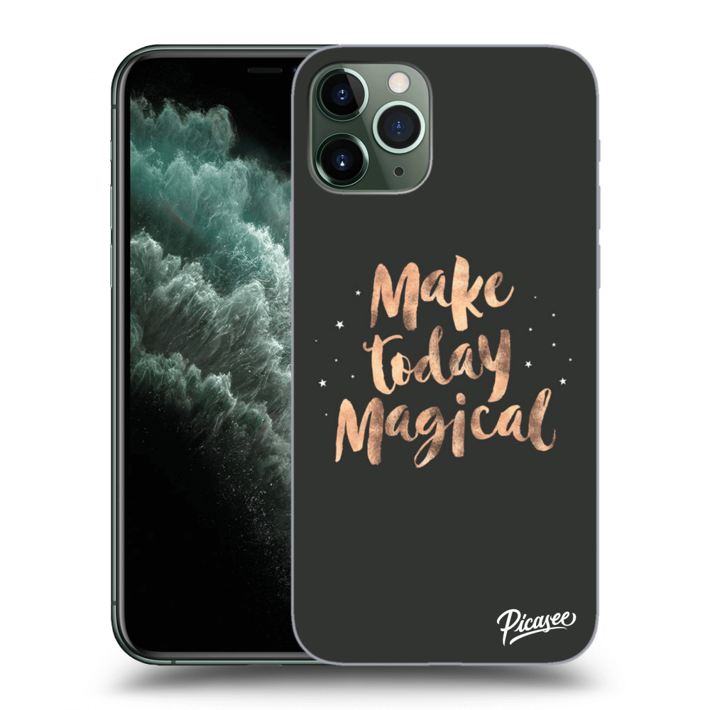 Picasee ULTIMATE CASE pro Apple iPhone 11 Pro Max - Make today Magical