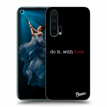 Obal pro Honor 20 Pro - Do it. With love.