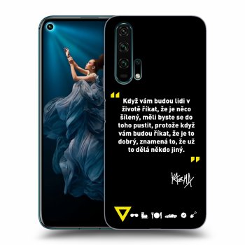 Obal pro Honor 20 Pro - Kazma - MĚLI BYSTE SE DO TOHO PUSTIT