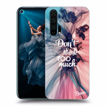 Obal pro Honor 20 Pro - Don't think TOO much