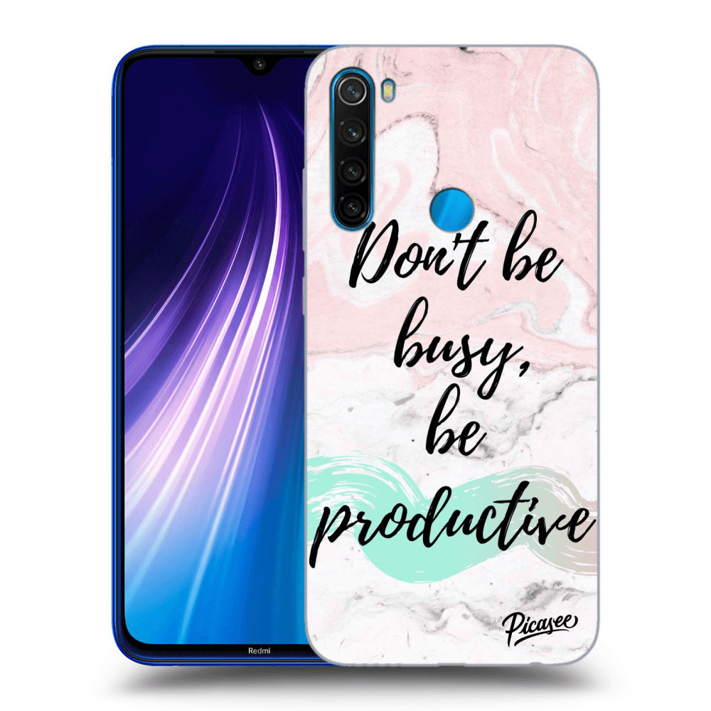Picasee ULTIMATE CASE pro Xiaomi Redmi Note 8 - Don't be busy, be productive