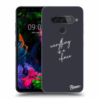 Obal pro LG G8s ThinQ - Everything is a choice