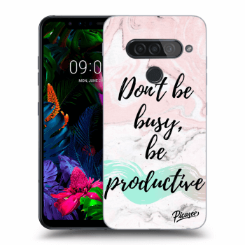Picasee silikonový průhledný obal pro LG G8s ThinQ - Don't be busy, be productive
