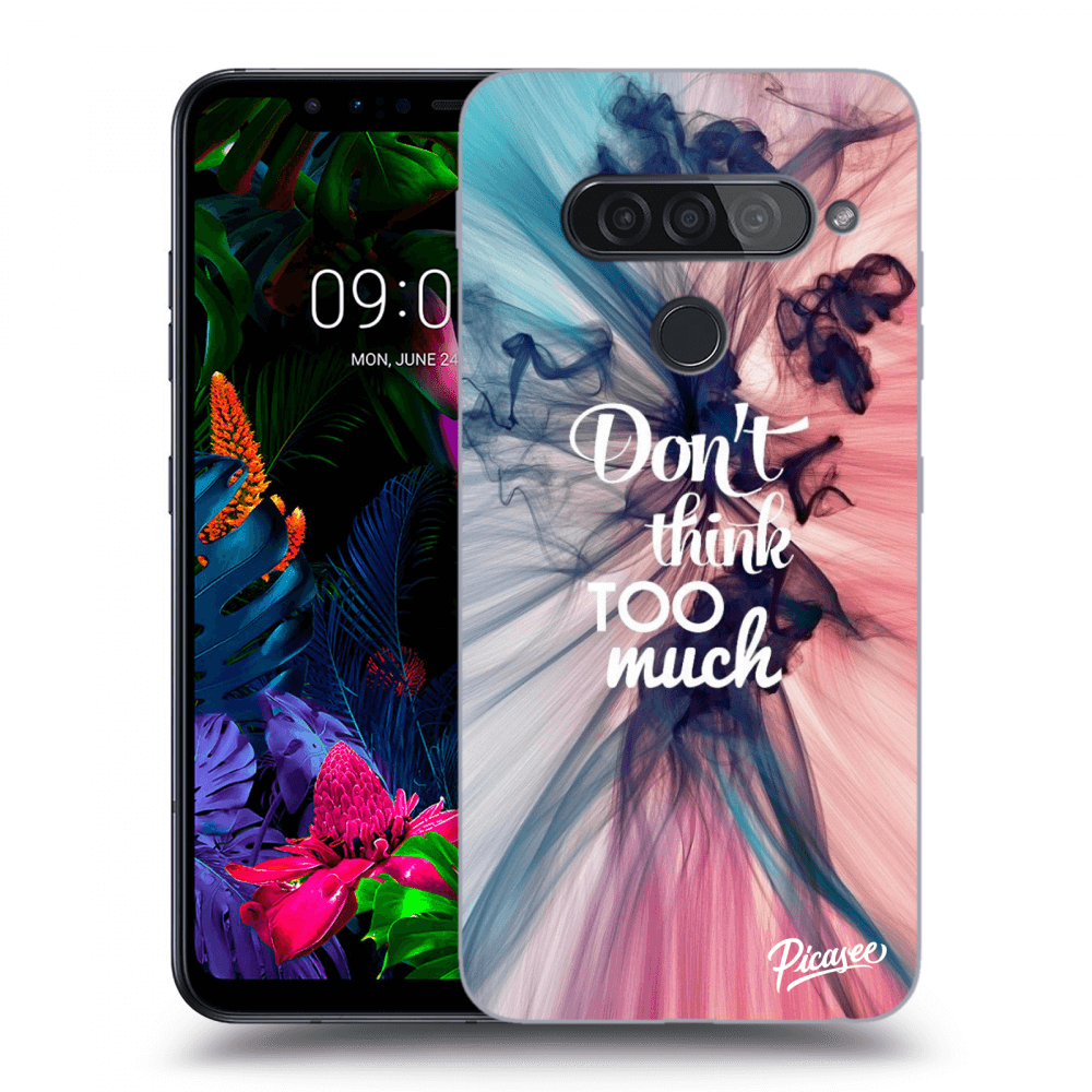 Picasee silikonový průhledný obal pro LG G8s ThinQ - Don't think TOO much