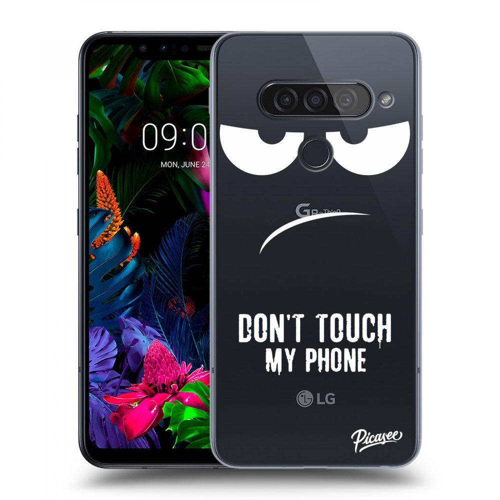 Picasee silikonový průhledný obal pro LG G8s ThinQ - Don't Touch My Phone