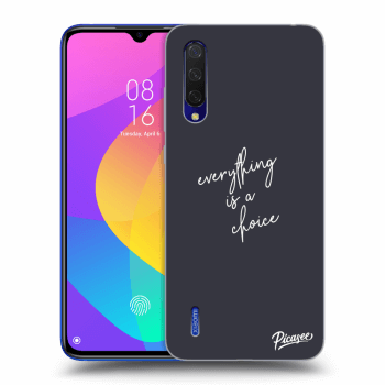 Obal pro Xiaomi Mi 9 Lite - Everything is a choice