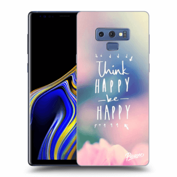Obal pro Samsung Galaxy Note 9 N960F - Think happy be happy