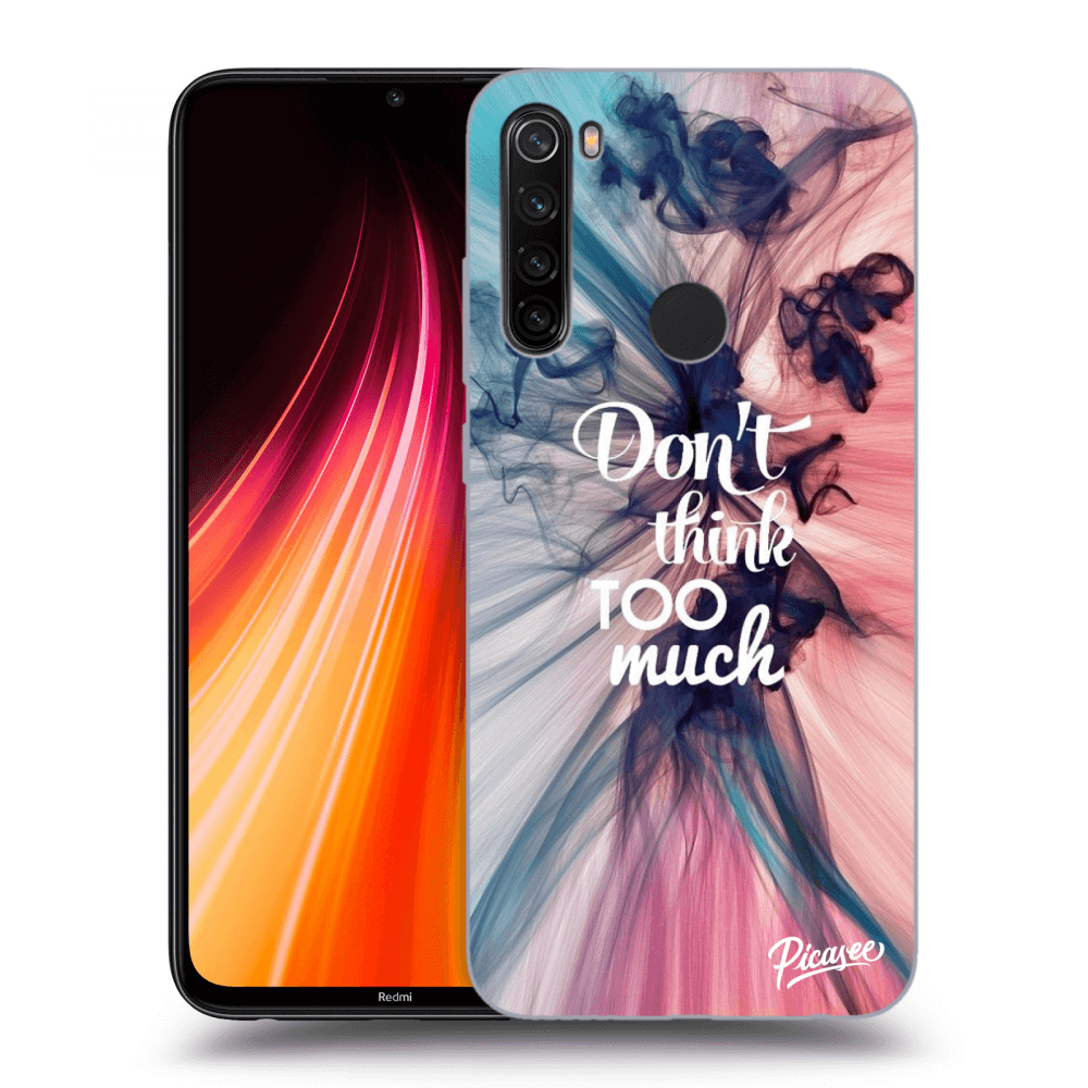 Picasee silikonový černý obal pro Xiaomi Redmi Note 8T - Don't think TOO much