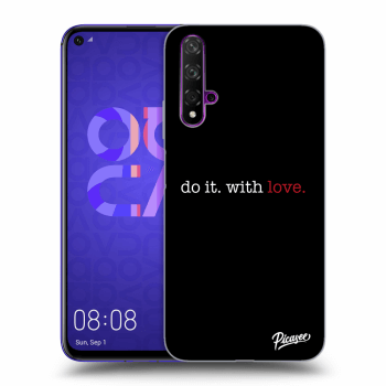 Obal pro Huawei Nova 5T - Do it. With love.