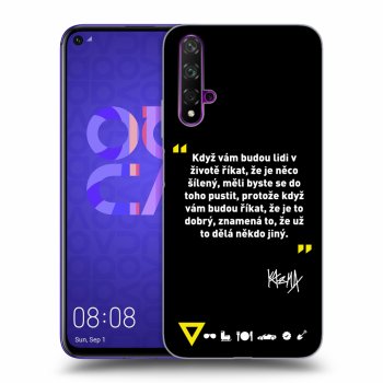 Obal pro Huawei Nova 5T - Kazma - MĚLI BYSTE SE DO TOHO PUSTIT