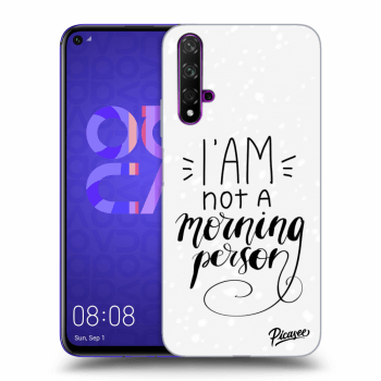 Picasee ULTIMATE CASE pro Huawei Nova 5T - I am not a morning person