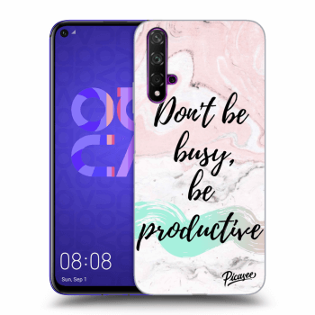 Picasee ULTIMATE CASE pro Huawei Nova 5T - Don't be busy, be productive