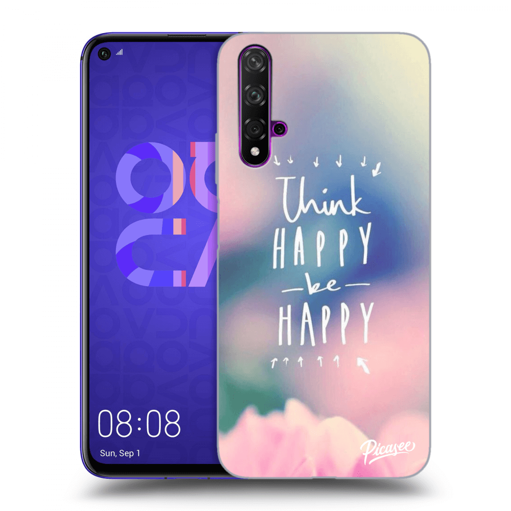 Picasee ULTIMATE CASE pro Huawei Nova 5T - Think happy be happy