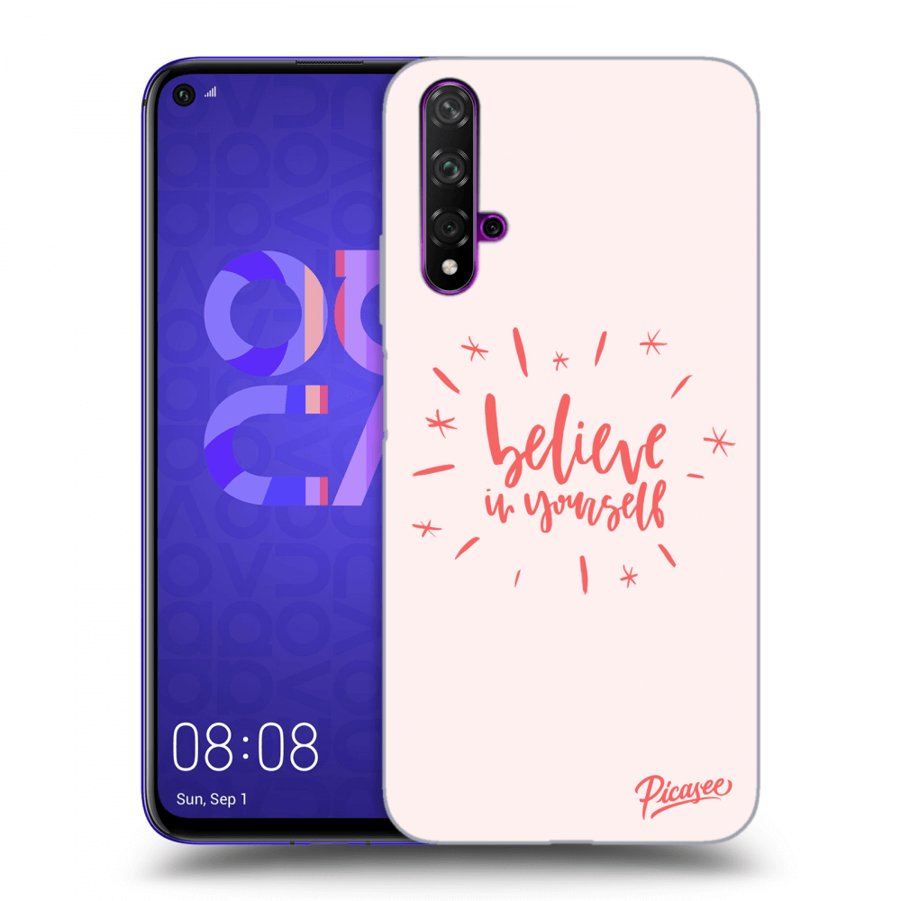 Picasee ULTIMATE CASE pro Huawei Nova 5T - Believe in yourself