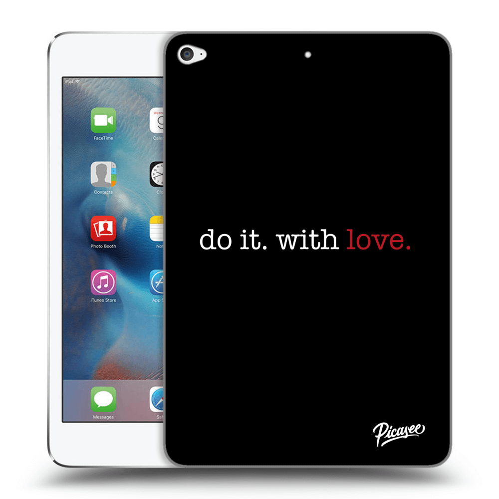 Picasee silikonový černý obal pro Apple iPad mini 4 - Do it. With love.