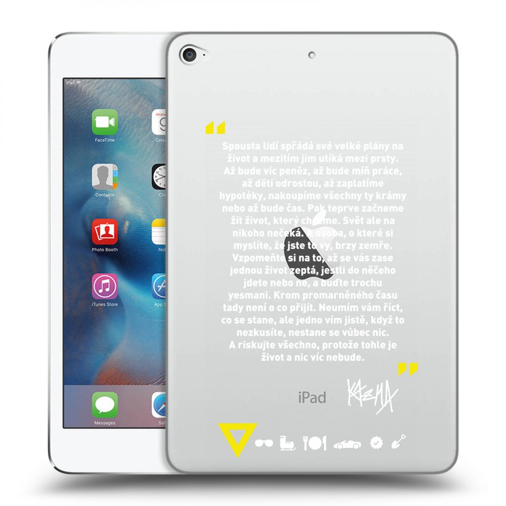 Picasee silikonový průhledný obal pro Apple iPad mini 4 - Kazma - BUĎTE TROCHU YESMANI