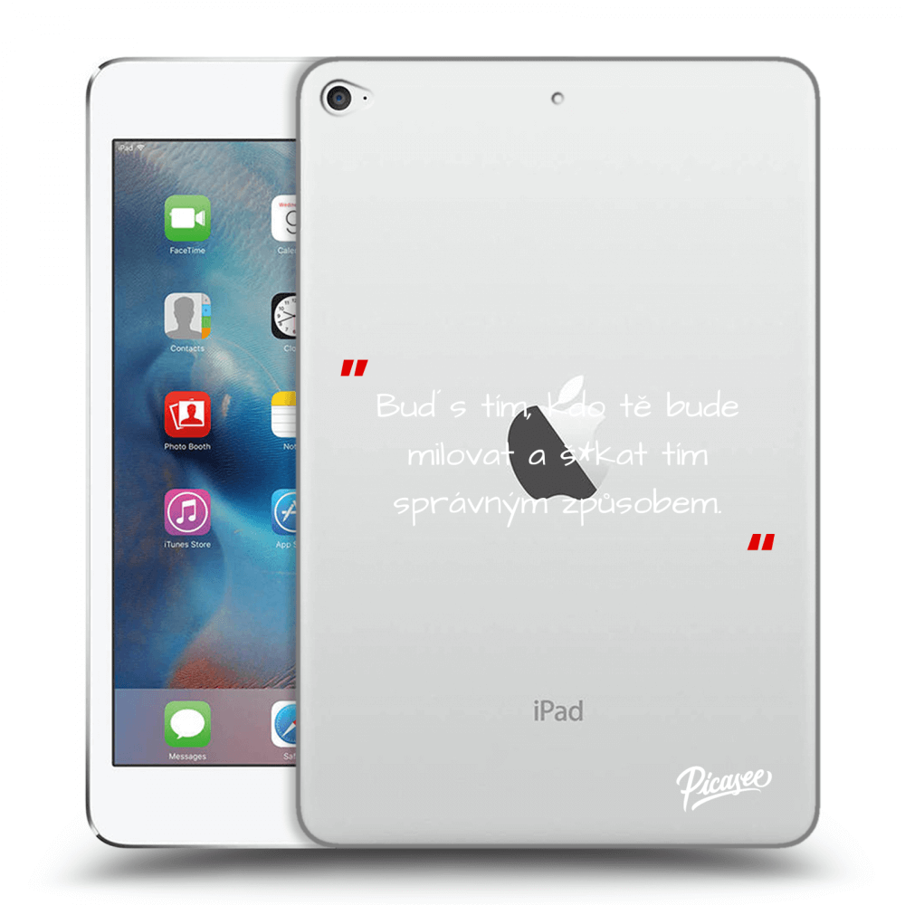 Picasee silikonový průhledný obal pro Apple iPad mini 4 - Správná láska Bílá