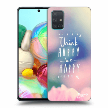 Obal pro Samsung Galaxy A71 A715F - Think happy be happy